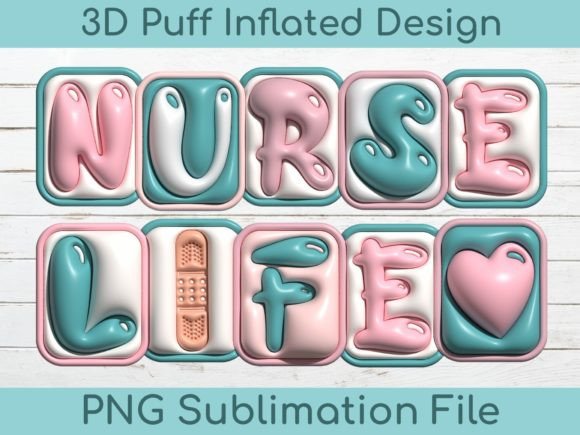 Nurse Life 3D Puffy Inflated Effect